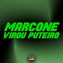 MC BROOKLYN MC DIGUIN - Marcone Virou Puteiro