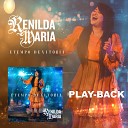 Renilda Maria - Tempo de Vit ria Playback