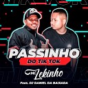 mc lekinho feat DJ DANIEL DA BAIXADA - Passinho do Tik Tok
