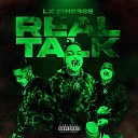 Lx Finesse - Real Talk