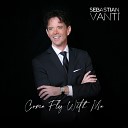 Sebastian Vanti - Come Fly with Me Cover