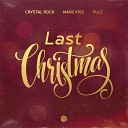 Crystal Rock Marc Kiss Pule - Last Christmas
