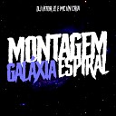 MC VN CRIA DJ Vitor ZL - Montagem Gal xia Espiral