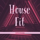 Marina Vovchenko - House Fit