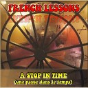 French Lessons - Standin in the Rain