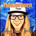 Freezerburn - Show Your Teeth Acoustic