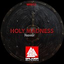 Holy Madness - Egos