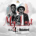 Saint feat Mohammed - My Last