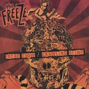 THE FREEZE - CREEPING PSYCHOSIS