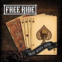 Free Ride - Can You Hear Me