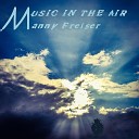 Manny Freiser - Ride Out the Storm