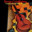 Dueto Criollisimo - Muchacho Sal de tu Hamaca