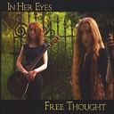 Free Thought - You Can t Close Your Eyes to My Love