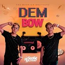 THE WARRIOR BROTHERS - Dembow