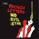 French Letters feat Joel Lewis - Female of the Species feat Joel Lewis