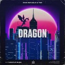 Rave Republic, TBR - Dragon