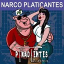 Los Pikadientes de Caborca - Narco Platicantes