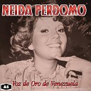 Neyda Perdomo - Historias de un Amor