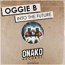 Oggie B - Into The Future Radio Edit