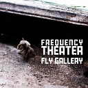 Frequency Theater - Intro