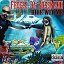 Freezz Da Bossmann - I Can Dig Dat