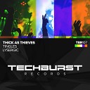Thick As Thieves - Tingles