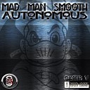 Mad Man Smooth feat Tour Doc Madnezz - Cherry Moonlight feat Tour Doc Madnezz