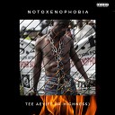 TEE AEY feat UR HIGNESS - Notoxenophobia