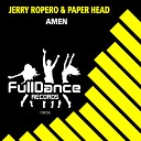 Jerry Ropero Paper Head - Amen Extended Mix