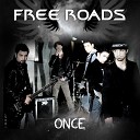 Free Roads - Finally Free