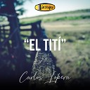 Carlos Lopera - El Tit
