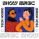 Dj Mota feat Berna Alva - Show Magic