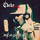 Cheko Eme - Por Mi Ghetto