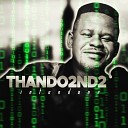 Thando2nd2 feat Stuka - Ikwaito Ayfanga Bonus Track 2
