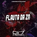 DJ Chirak Original MC 4R MC PRR Felipinho - Flauta da Zn