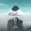 menda - Let Me Go