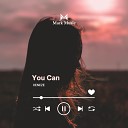 XENEZE - You Can