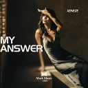 XENEZE - My Answer