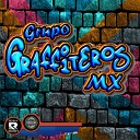 Grupo Graffiteros Mx - Solo Tu