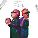 Boche feat KXLV - Fxck
