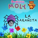 Ardillita Moly - Las Hormigas Bailan