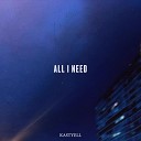 Kastyell - All I Need