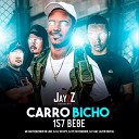MC Matheuzinho do Lins DJ Lz do Cpx Jayzz feat DJ PC do… - Carro Bicho 157 Beb