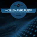 Jaybeetrax - Deep Breath Beat Maniacs Remix