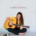 Lorena Monge - La primera de la vida que me queda