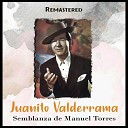 Juanito Valderrama - As Se Canta en Triana Remastered