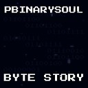 pBinarySoul - Byte Story