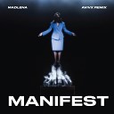 Madlena - Manifest AVIVX Remix