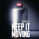 Butta Baby - Keep It Moving