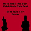 Music Miles Kaleb Made This Beat Miles Made This… - On The Run Instrumental